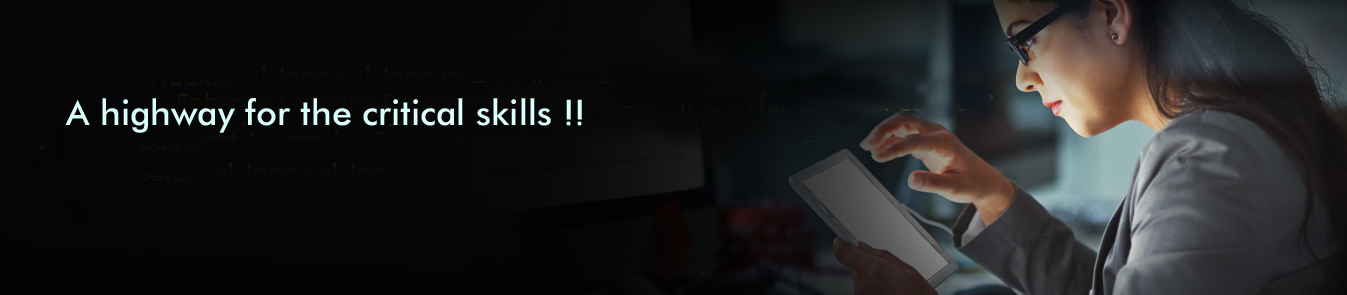 A highway for the critical skills